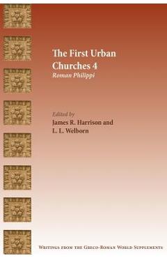 Coperta cărții 'The First Urban Churches 4: Roman Philippi - James R. Harrison'