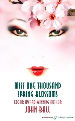 Miss One Thousand Spring Blossoms - John Ball