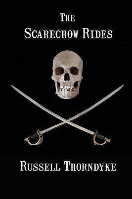 The Scarecrow Rides - Russell Thorndyke