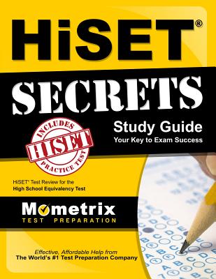 HiSET Secrets Study Guide: HiSET Test Review for the High School Equivalency Test - Mometrix High School Equivalency Test Te
