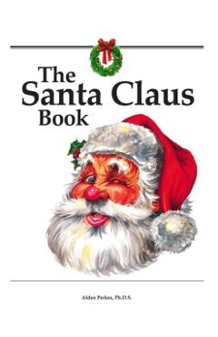 The Santa Claus Book - Alden Perkes