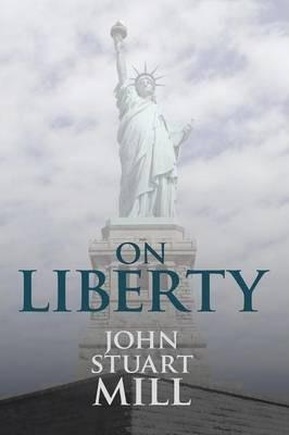 Coperta cărții 'On Liberty - John Stuart Mill'