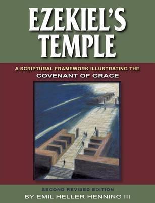 Ezekiel's Temple - Emil Heller Henning