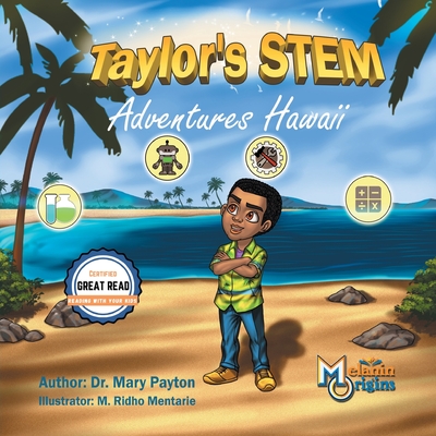 Taylor's STEM Adventures: Hawaii - Mary Payton
