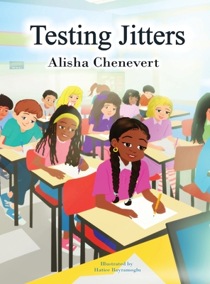 Testing Jitters - Alisha Chenevert