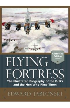 Flying Fortress (Corrected Edition) - Edward Jablonski
