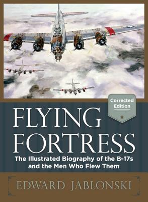 Flying Fortress (Corrected Edition) - Edward Jablonski