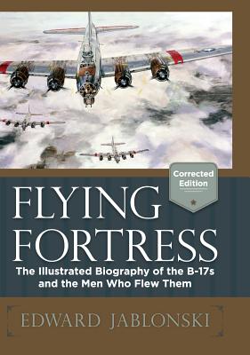 Flying Fortress (Corrected Edition) - Edward Jablonski