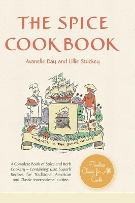 The Spice Cookbook - Stuckey Lillie