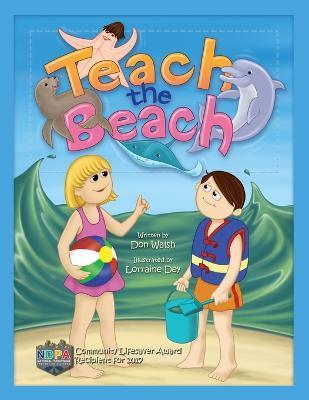 Teach the Beach - Don Walsh