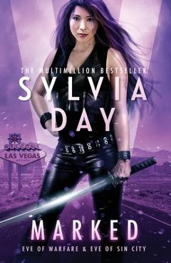 Coperta cărții 'Marked: Warfare and Sin City - Sylvia Day'