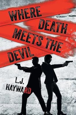 Where Death Meets the Devil - L. J. Hayward