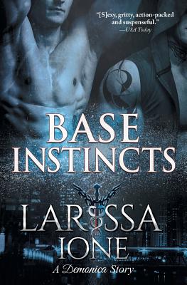 Base Instincts - Larissa Ione