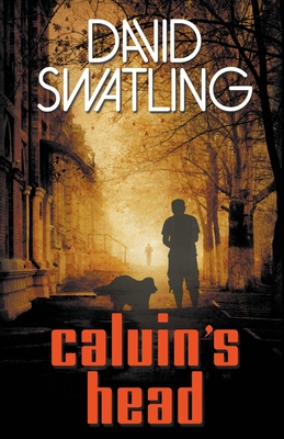 Calvin's Head - David Swatling