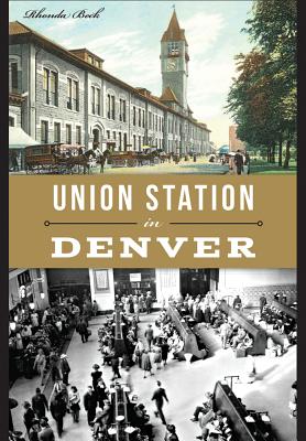 Union Station in Denver - Rhonda Beck