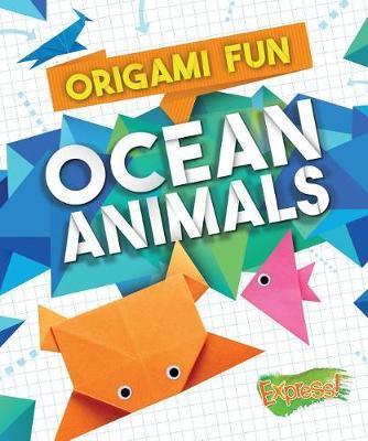 Origami Fun: Ocean Animals - Robyn Hardyman
