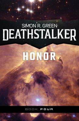 Deathstalker Honor - Simon R. Green