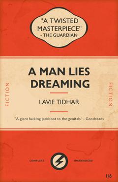 Poza produsului A Man Lies Dreaming - Lavie Tidhar