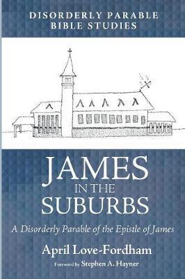 James in the Suburbs - April Love-fordham