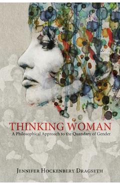 Coperta cărții 'Thinking Woman - Jennifer Hockenbery Dragseth'