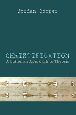 Christification - Jordan Cooper