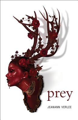Prey - Jeanann Verlee