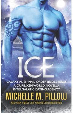 Coperta cărții 'Ice: A Qurilixen World Novella - Michelle M. Pillow'