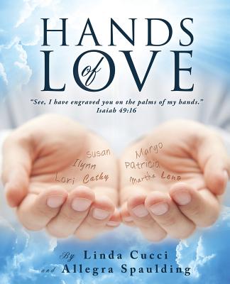 Hands of Love - Linda Cucci