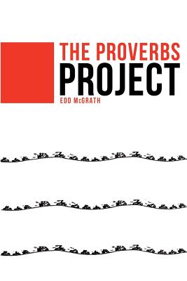 The Proverbs Project - Edd Mcgrath