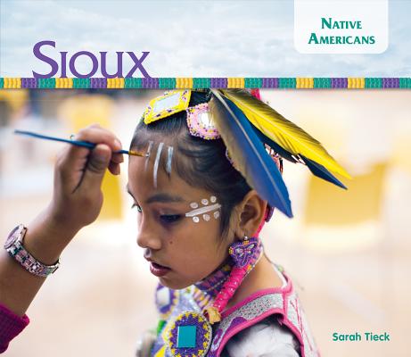 Sioux - Sarah Tieck