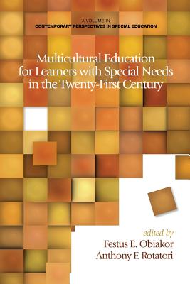 Multicultural Education for Learners with Special Needs in the Twenty-First Century - Festus E. Obiakor