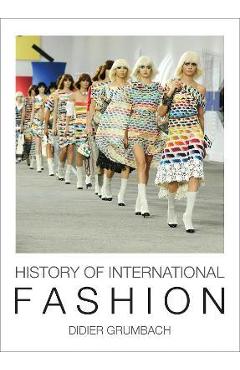 Poza produsului History of International Fashion - Didier Grumbach