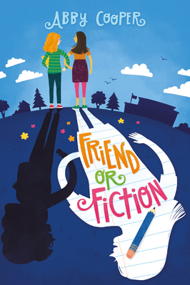Friend or Fiction - Abby Cooper