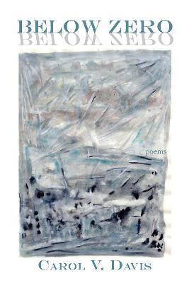 Coperta cărții 'Below Zero - Carol V. Davis'