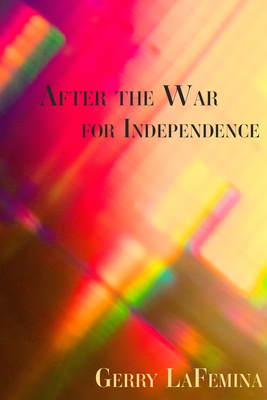 After the War for Independence - Gerry Lafemina
