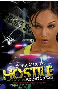 Coperta cărții 'Hostile Eyewitness - Tyora Moody'