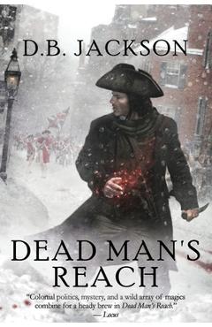 Coperta cărții 'Dead Man's Reach - D. B. Jackson'