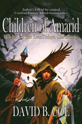 Children Of Amarid - David B. Coe
