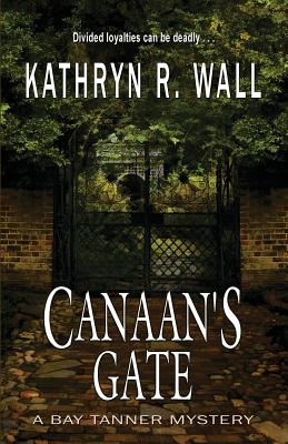 Canaan's Gate - Kathryn R. Wall