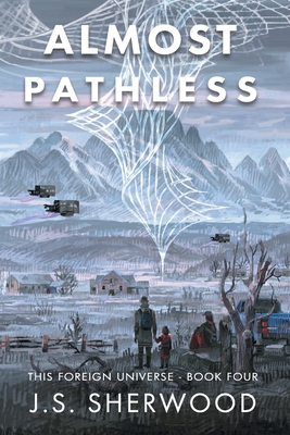 Almost Pathless - J. S. Sherwood