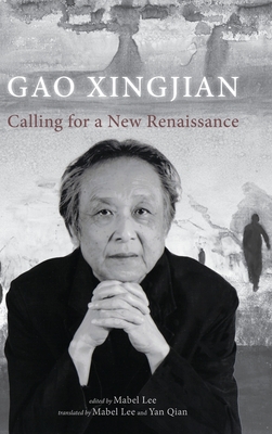 Calling for a New Renaissance - Xingjian Gao