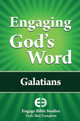 Engaging God's Word: Galatians - Community Bible Study