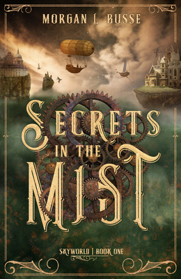 Secrets in the Mist: Volume 1 - Morgan L. Busse