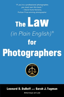 The Law (in Plain English) for Photographers - Leonard D. Duboff