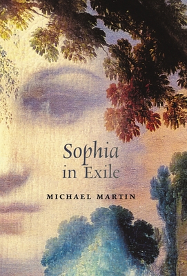 Sophia in Exile - Michael Martin