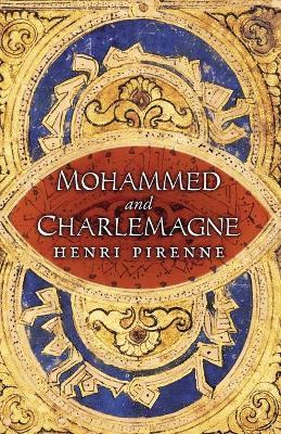 Mohammed and Charlemagne - Henri Pirenne