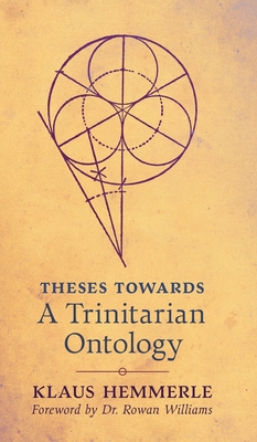 Theses Towards A Trinitarian Ontology - Klaus Hemmerle