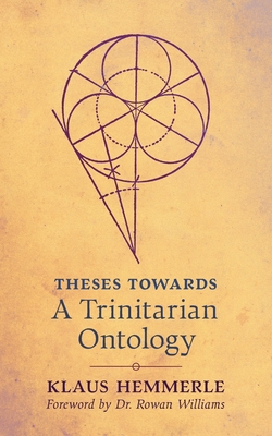Theses Towards A Trinitarian Ontology - Klaus Hemmerle
