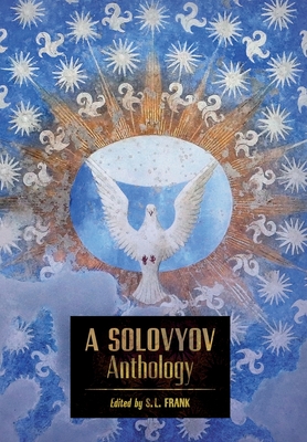 A Solovyov Anthology - Vladimir Solovyov