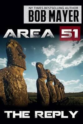 Area 51 the Reply - Bob Mayer